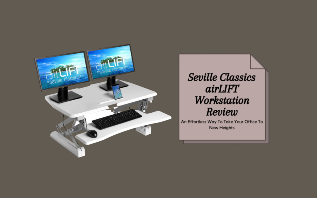 seville-classics-airlift-worskstation-review