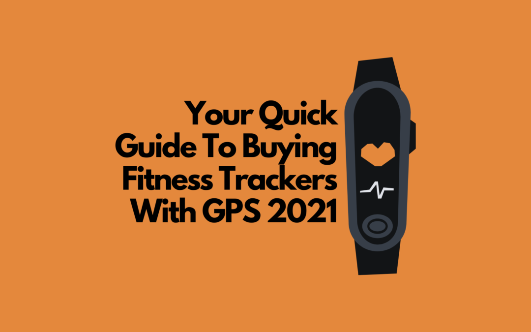 fitness-trackers-with-gps-2021