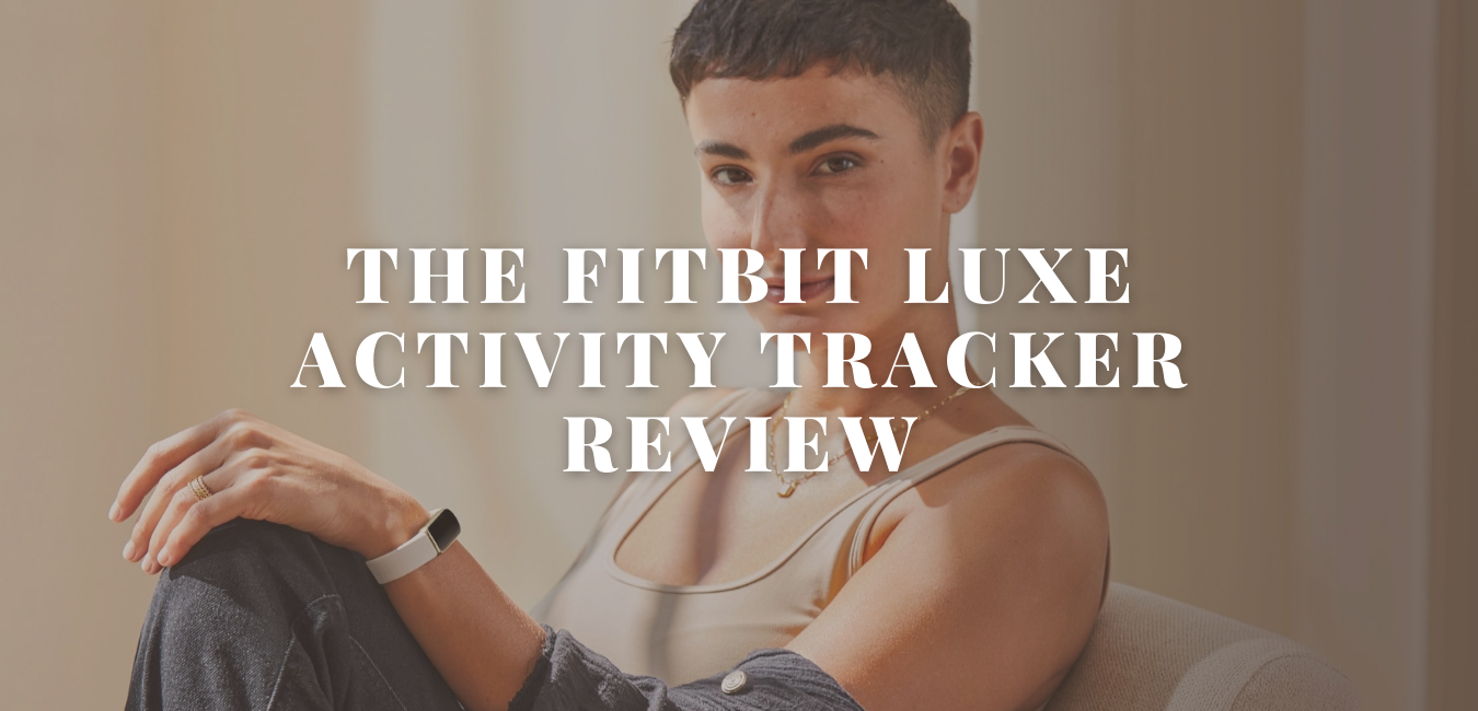 fitbit-luxe-activity-tracker-review