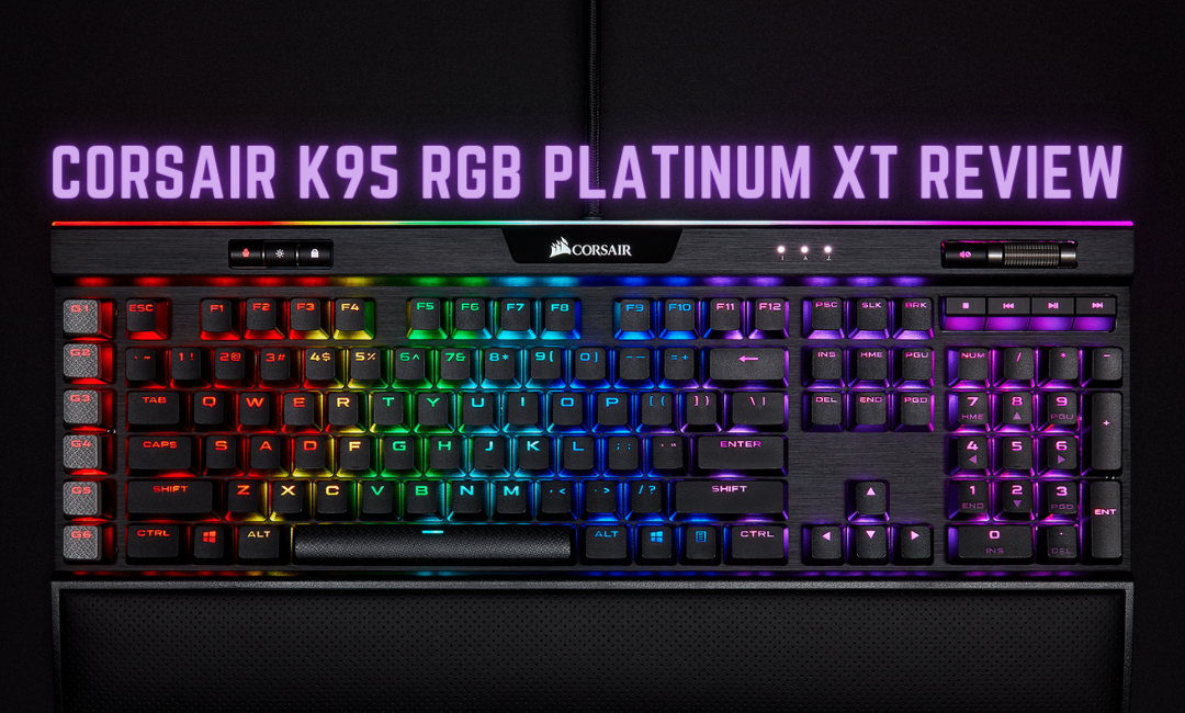 corsair-k95-rgb-platinum-xt-review