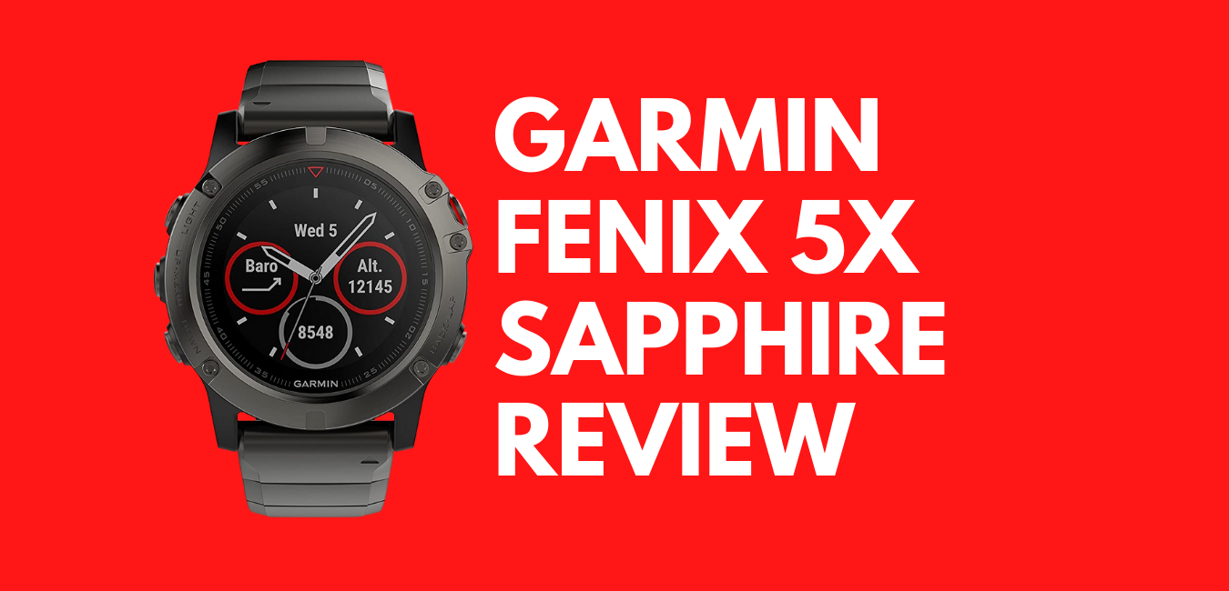 Garmin-Fenix-5X-Sapphire-Review
