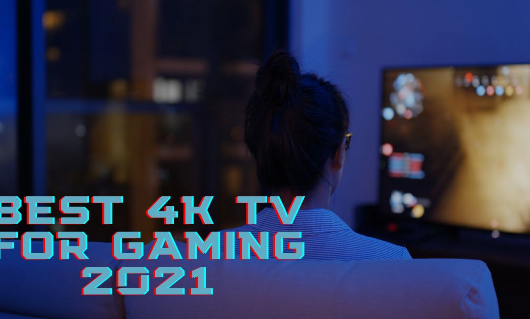 best-4k-tv-for-gaming