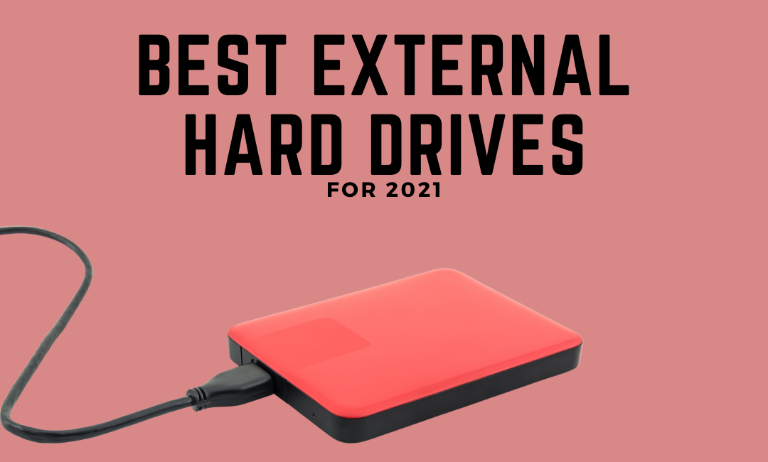 best-external-hard-drives-for-2021