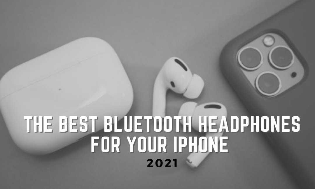 The Best Bluetooth Headphones For Your iPhone JAYS TECH REVIEWS