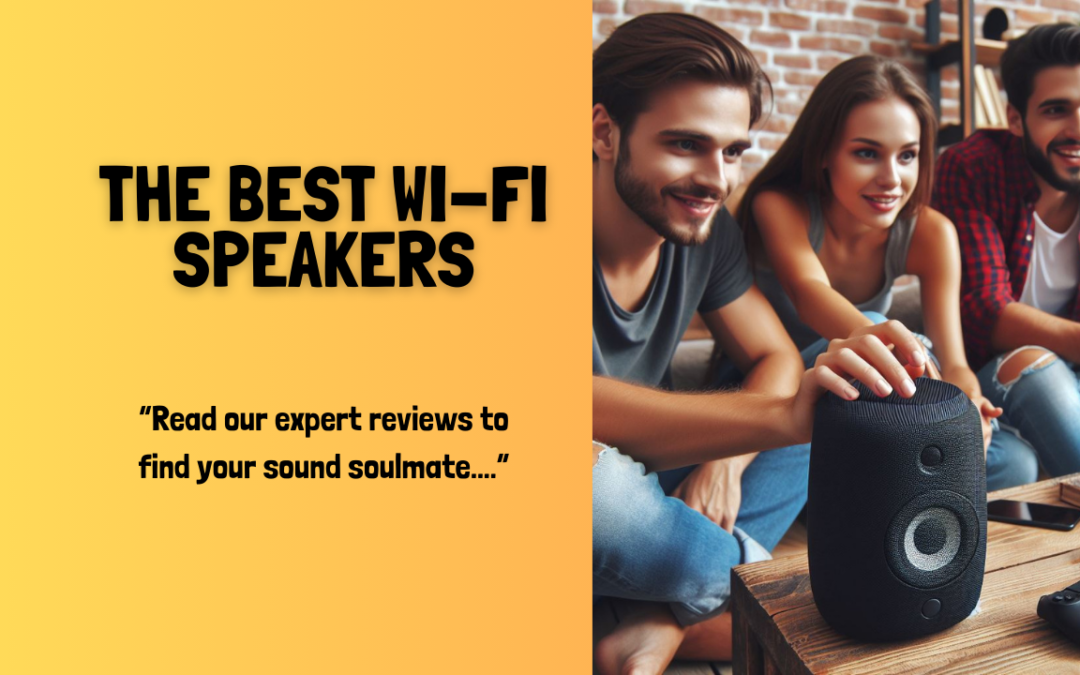 the-best-wifi-speakers-2023