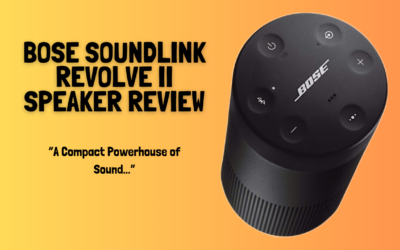 Quick Review of The Bose Soundlink Revolve ii Bluetooth Speaker