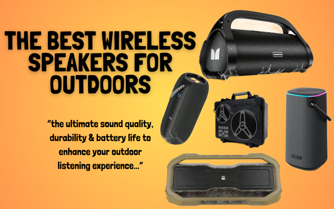 Best-Wireless-Speakers-for-Outdoors-2024