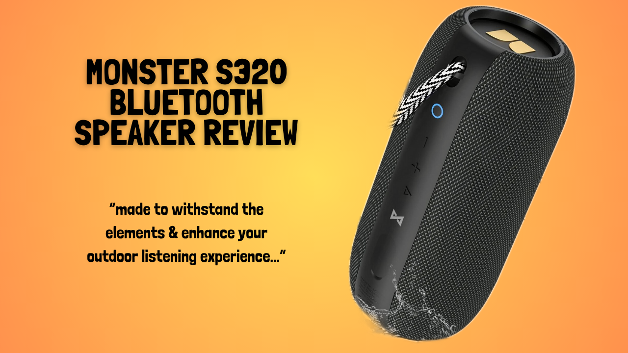 Monster-S320-Bluetooth-speaker-Review
