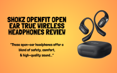 Quick Review of The SHOKZ OpenFit Open Ear True Wireless Headphones