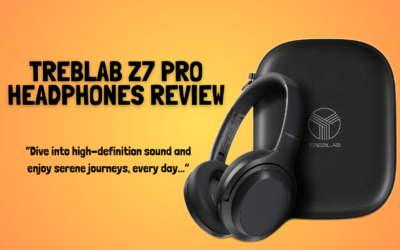 Quick Review of The TREBLAB Z7 Pro Headphones
