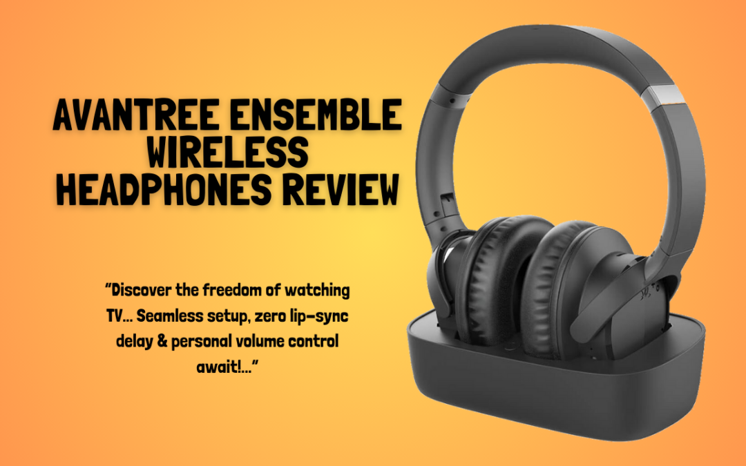 Quick Review Of The Avantree Ensemble Wireless Headphones - JAYS TECH ...