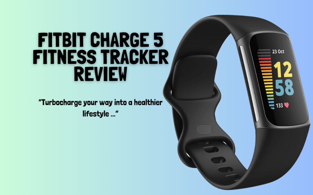 Fitbit-Charge-5-Fitness-Tracker-Review