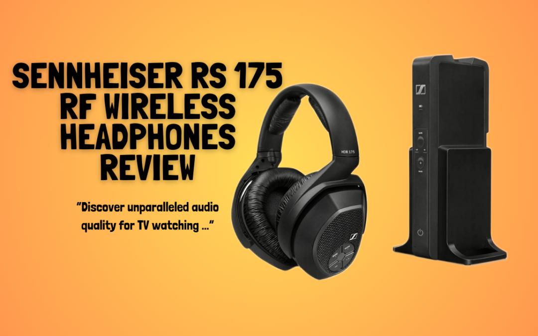 Sennheiser-RS-175-RF-Wireless-Headphones-review