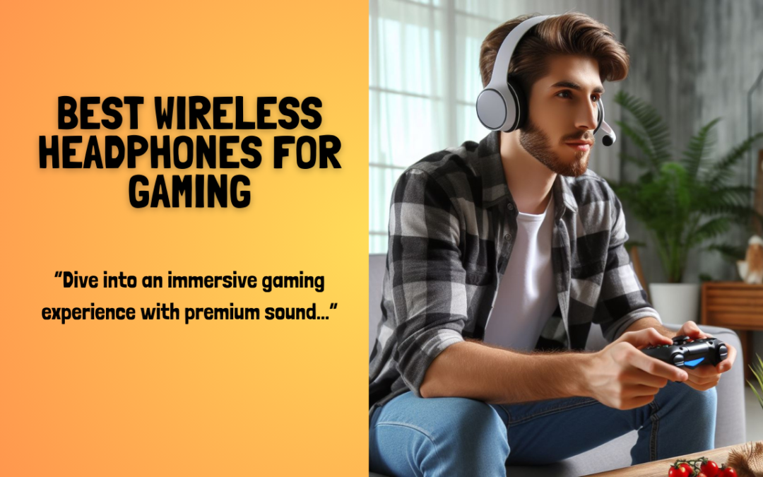 Best-Wireless-Headphones-for-Gaming